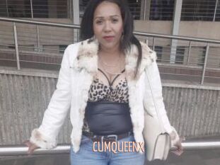 CUMQUEENX
