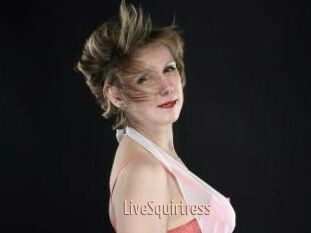 LiveSquirtress