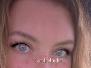 Lanathetrucker