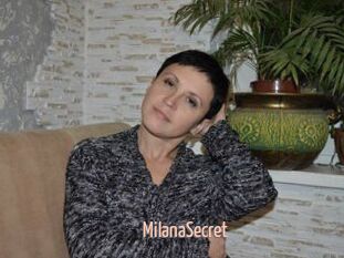 MilanaSecret