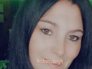Mistressleeigh
