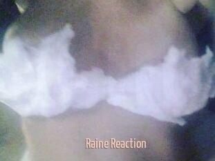 Raine_Reaction