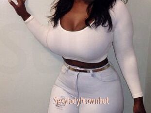 Sexyladybrownhot