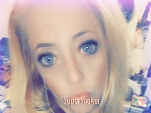 Supersoaker